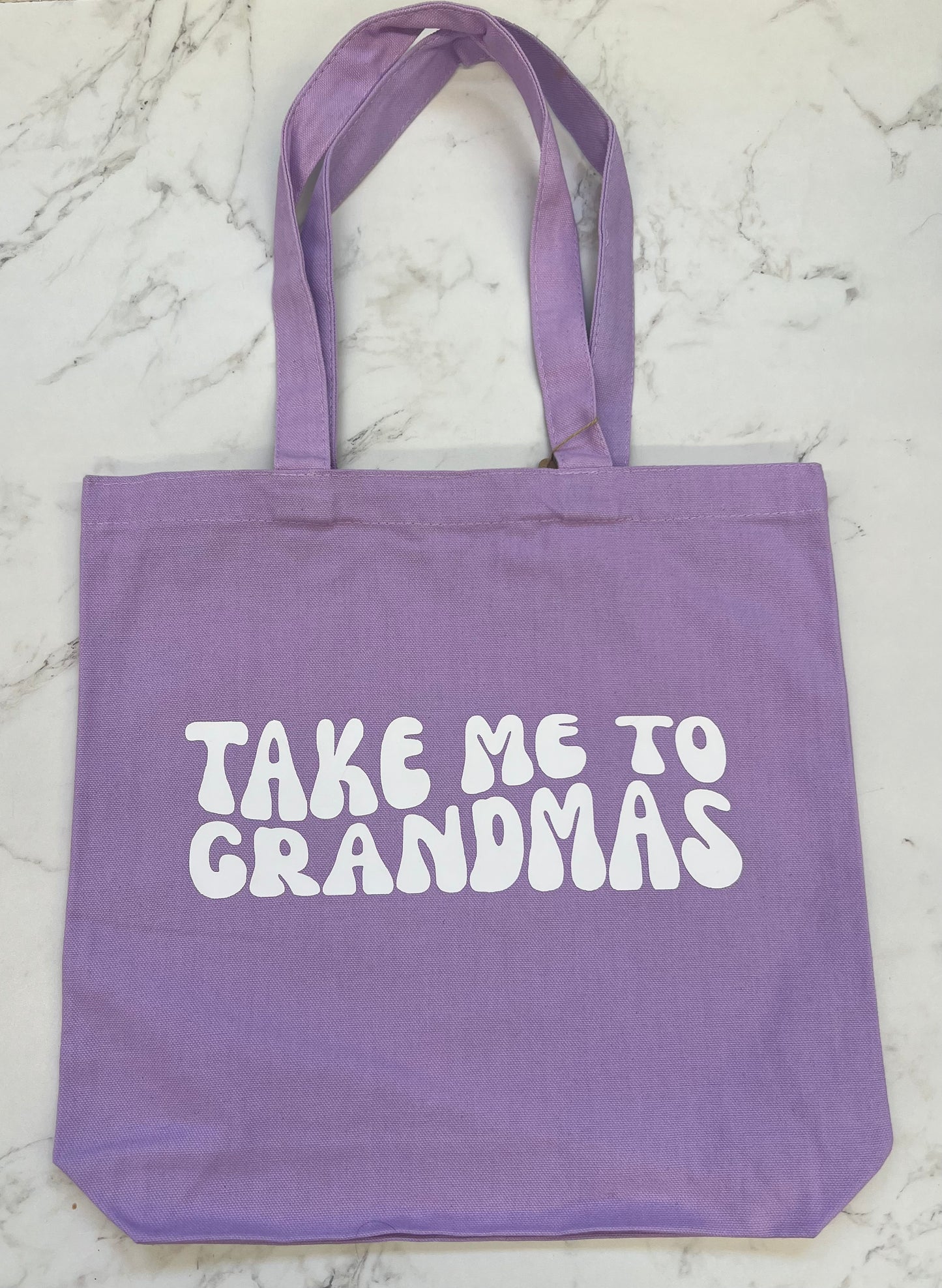 Take Me To Grandmas Bag